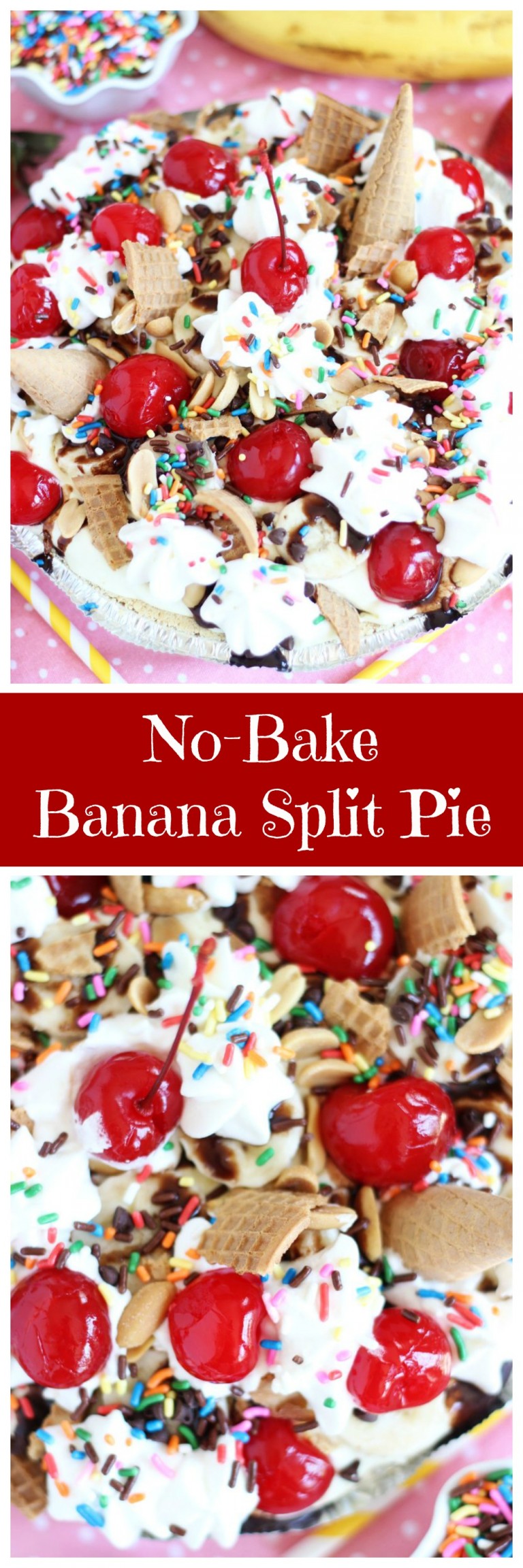 No Bake Banana Split Pie