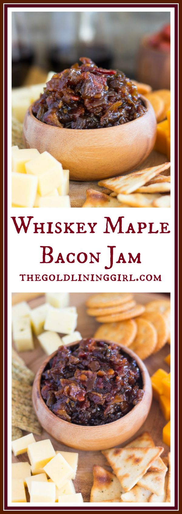 AMAZING Whiskey Maple Bacon Jam The Gold Lining Girl