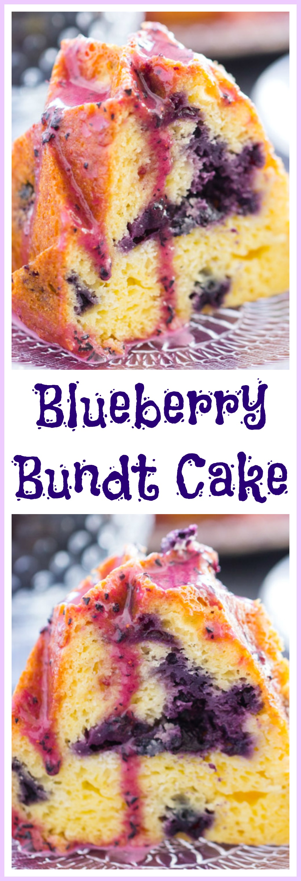 Blueberry Bundt Cake with Blueberry Glaze - The Gold Lining Girl