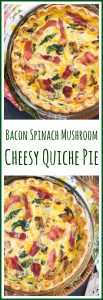 Bacon, Spinach & Mushroom Cheesy Quiche Pie - The Gold Lining Girl