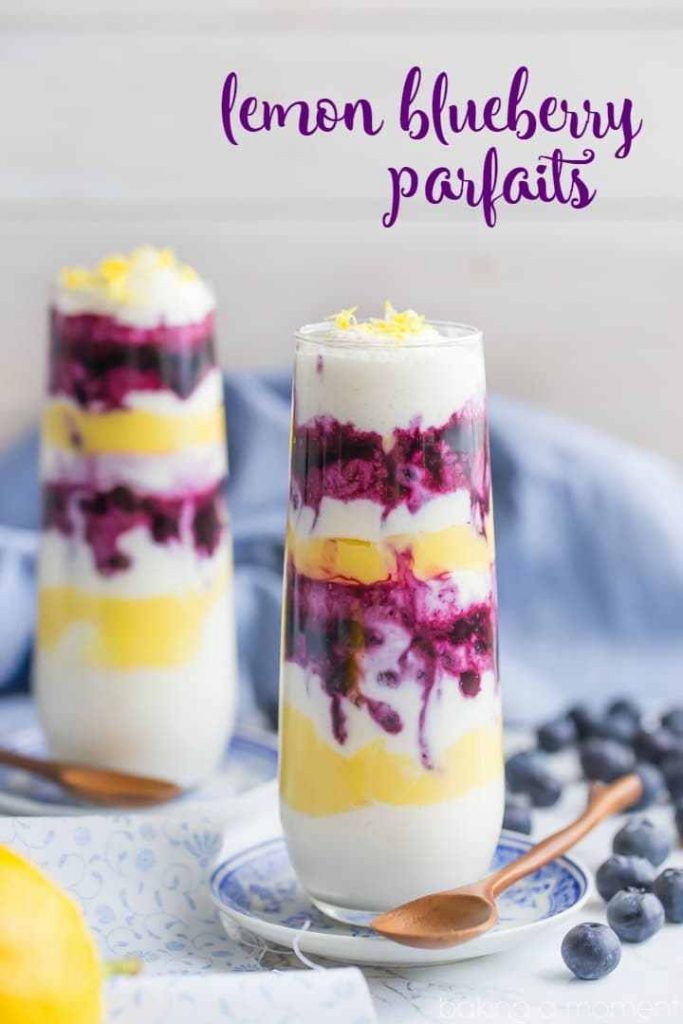 Lemon Blueberry Parfaits BakingaMoment