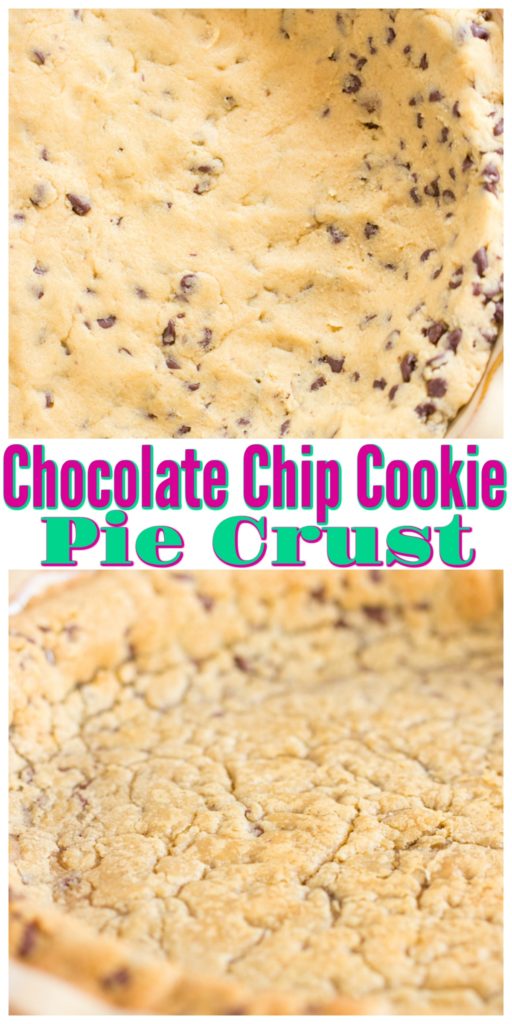 Chocolate Chip Cookie Pie Crust